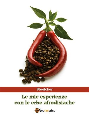 cover image of Le mie esperienze con le erbe afrodisiache